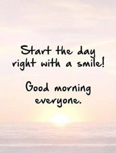 Start a day with smile
